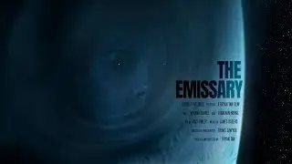 THE EMISSARY | SCI-FI SPACE SHORT FILM