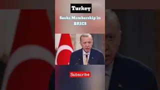 Turkey seeks membership in BRICS | International news | Current Affairs #gk #gs #shorts