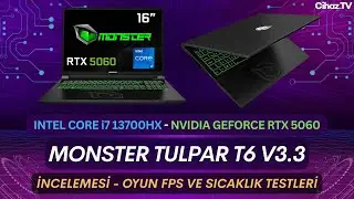 Monster Tulpar T6 V3.3 i7 13700HX RTX 5060 Laptop İncelemesi - Oyun FPS ve Sıcaklık Testleri