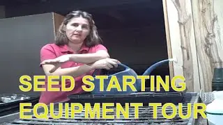 How to Grow Your Own Seed Indoors  - Seed Starting Equipment  Tour