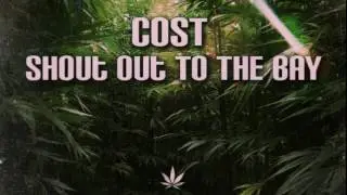 Cost X Shout Out To The Bay 