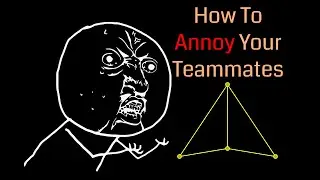 Ingress | How To Annoy Your Teammates