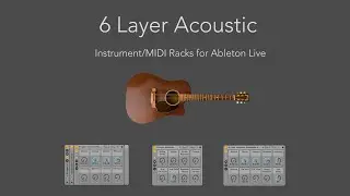 6 Layer Acoustic (Ableton Live Pack)