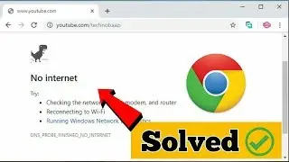 Fix Internet Connection Time Out or No Internet Connectivity Error in Google Chrome Hindi tutorial