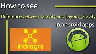 Difference between gravity and layout gravity on Android
