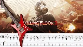 Killing Floor 2 Theme Guitar Tab