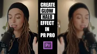 HOW TO CREATE A DREAMY BLUR GLOW HALO EFFECT IN 