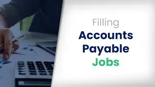 Why Can't You  Fill Accounts Payable Jobs?