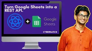 Turn Google Sheets into a REST API - React Tutorials