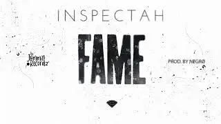 Inspectah - Fame (Official Audio)