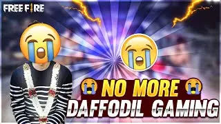 No More Daffodil Gaming !! 😭💔 - SAMSUNG A3,A5,A6,A7,J2,J5,J7,S5,S6,S7,S9,A10,A20,A30,A50,FF.