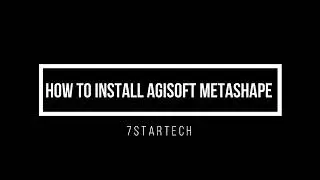 How to install Agisoft Metashape
