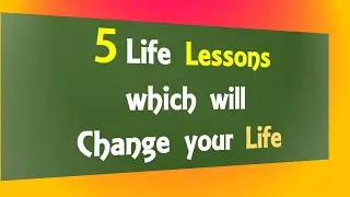 Inspirational Quotes about life lessons which will change your life