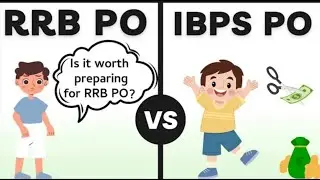 IBPS PO Vs RRB PO | Salary,Exam Pattern,Work Profile,Transfer etc.| Which is better? Banker Couple