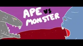 Ape vs Monster