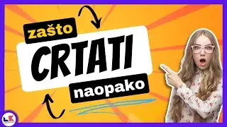 Kako i zašto crtati naopako? Kratak tutorial za crtanje na drugačiji način ✏ saveti za crtanje