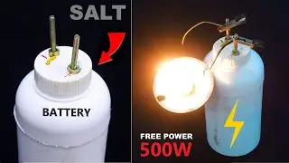 Say Goodbye to Factories ! I Made My Own 12v Salt Battery to Generate 500W Free Energy