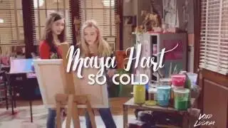maya hart | so cold