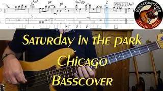 Chicago - Saturday in the park. Bass Cover Tabs Score (standard notation) Chords Transcription