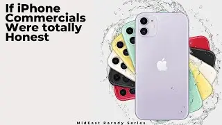If iPhone Commercials were Totally Honest | MidEast Parodies