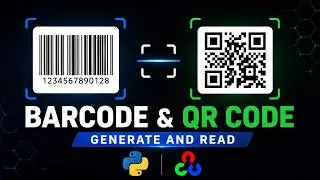 Barcode & QR Code Generator + Scanner using Python | OpenCV & Pyzbar Tutorial