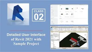 #2 | Revit User Interface in detail with the help of Sample Project | Revit Tutorials