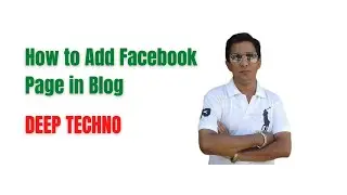 How to Add Facebook Page in Blog