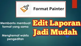 Cara Menggunakan Format Painter Fungsi Word Edit Cepat | Tutorial Office Word