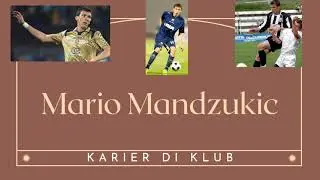 Mario Mandzukic || Karier di Klub