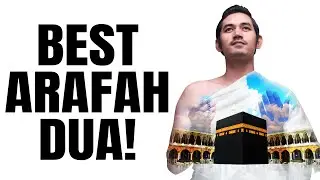 MUHAMMAD (ﷺ)'S ARAFAH DAY DUA ON REPEAT!