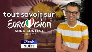 Tout savoir sur l'EUROVISION 2022