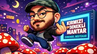 Evrensel Bestekar | Kırmızı Benekli Mantar 🍄 (Official Audio)