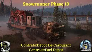 Snowrunner Phase 10,British-Colombia.Oversized Load Ziks 605r/Mission:Dépôt De Carburant/Fuel Depot