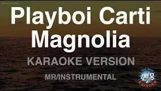 Playboi Carti - Magnolia (Instrumental) (Karaoke Version)
