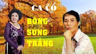 Ca cổ: Bông súng trắng - Minh Cảnh & Lệ Thủy