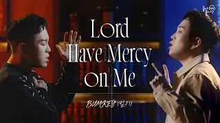 Lord Have Mercy On Me | 범키
