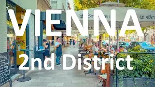 Vienna Walk 2nd District Leopoldstadt, July 2024 | 4K HDR