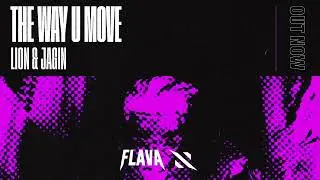 Lion & Jagin - The Way U Move