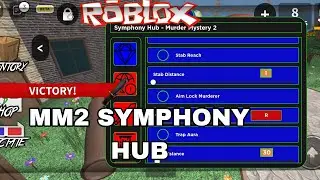 [NEW] Murder Mystery 2 SYMPHONY HUB (Revamped) | Direct Link | **OP**