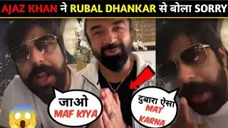 Rubal Dhankar forgive Ajaz khan,rubal dhankar vs ajaz khan | Rajveer finesse vs Ajaz Khan