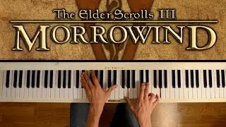 Morrowind (Piano cover) - Call of Magic/Nerevar Rising: Main theme (+ sheets)
