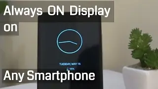 Always ON Display in any Smartphone | Android phone