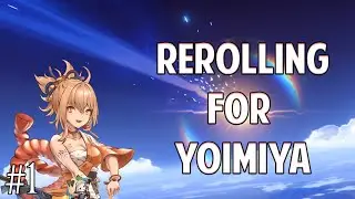 Rerolling for Yoimiya 20 Times - Genshin impact Reroll 2.0 #1