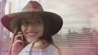 Italian Party - summer lovers (radio vocal summer mix) NEW ITALO DISCO  2021