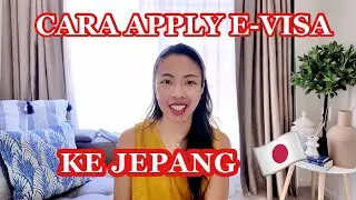 CARA GAMPANG APPLY E-VISA KE JEPANG // HOW TO APPLY JAPAN E-VISA FOR INDONESIAN 🇮🇩