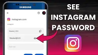 How to See Your Instagram Password on Android (Step-by-Step Guide)