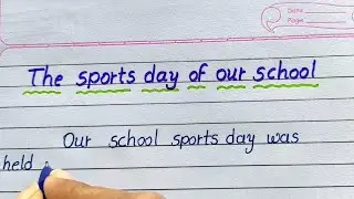 The sports day of our school/essay writing in english/sports day celebration essay/AJ pathshala
