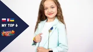 Junior Eurovision 2023 | My Top 6 (New: 🇵🇱🇨🇵🇺🇦)