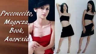 Como era magra, fotos de Modelo, Anorexia