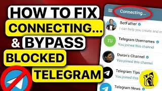 How To Fix Connecting Issue & Bypass Country Blocked Telegram Accounts Using Inbuilt Proxy | No VPN